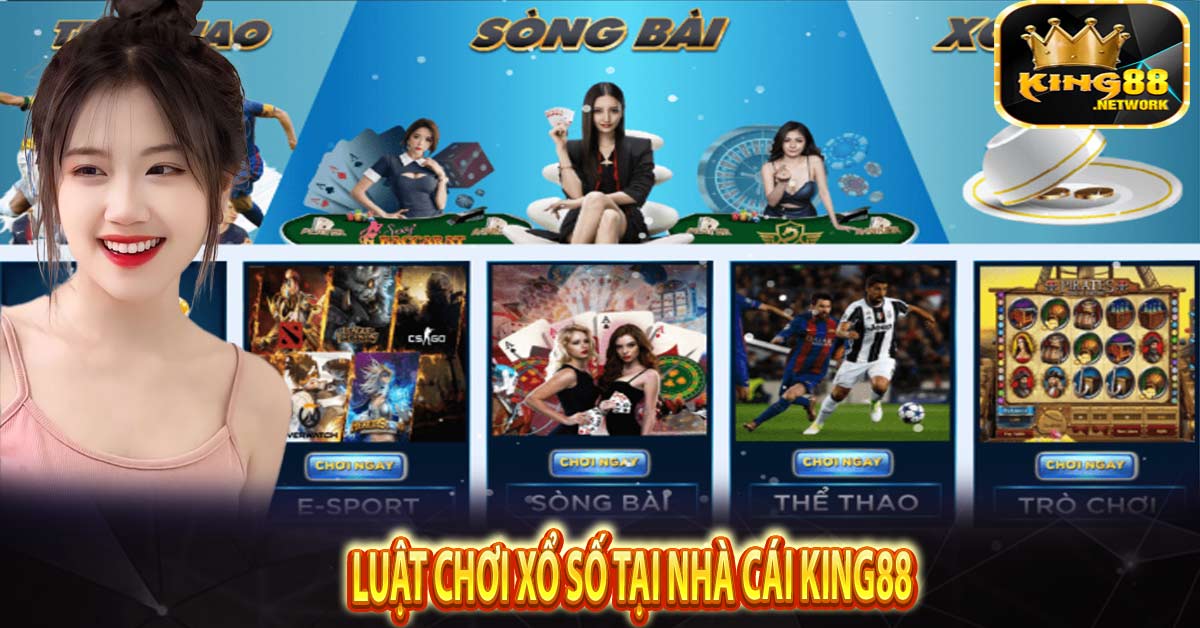 Luật chơi xổ số tại nhà cái King88